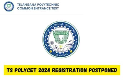 TS POLYCET 2024 Registration Postponed